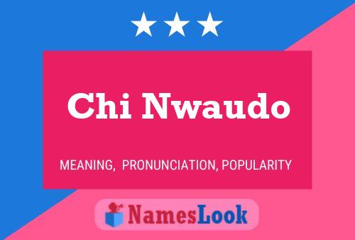 Chi Nwaudo 名字海报