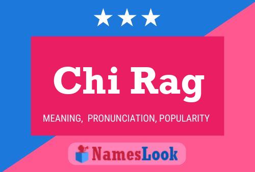 Chi Rag 名字海报