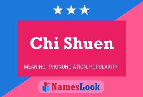 Chi Shuen 名字海报