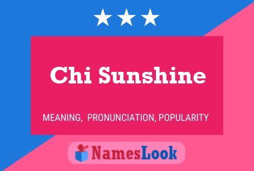 Chi Sunshine 名字海报