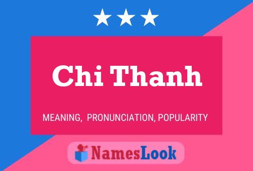 Chi Thanh 名字海报