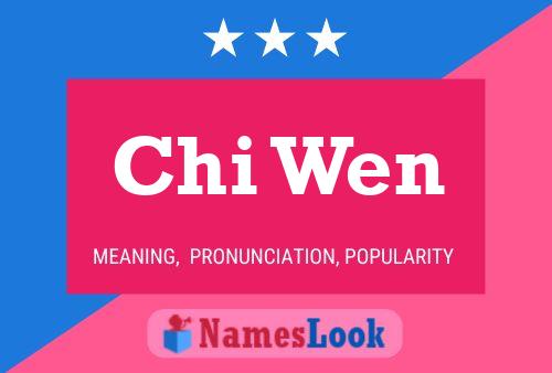 Chi Wen 名字海报