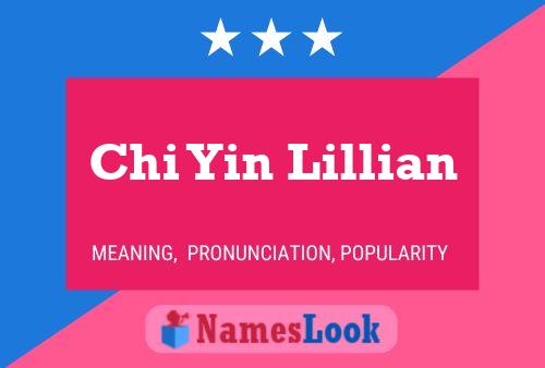 Chi Yin Lillian 名字海报