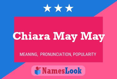 Chiara May May 名字海报