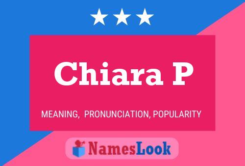 Chiara P 名字海报