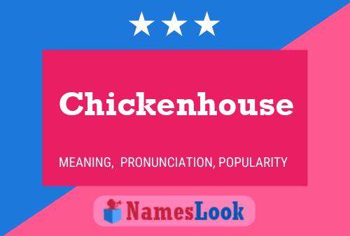 Chickenhouse 名字海报