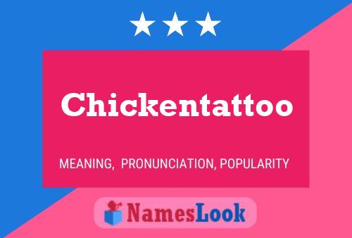 Chickentattoo 名字海报