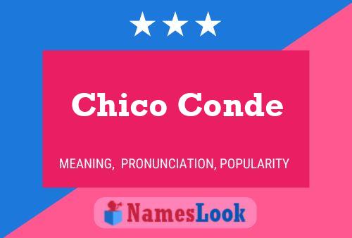 Chico Conde 名字海报