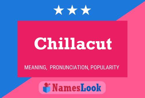 Chillacut 名字海报