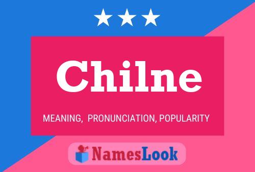 Chilne 名字海报