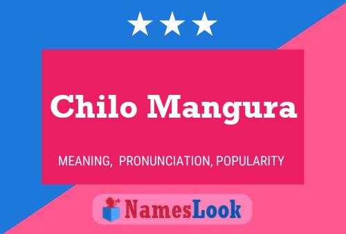 Chilo Mangura 名字海报