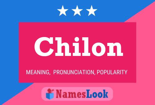 Chilon 名字海报