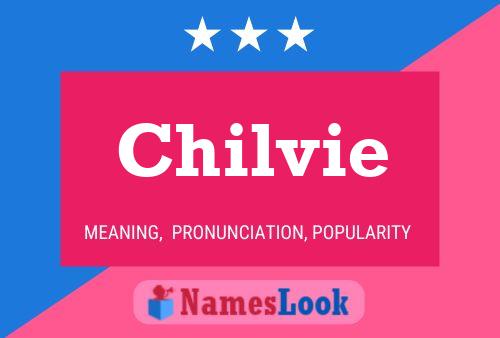 Chilvie 名字海报