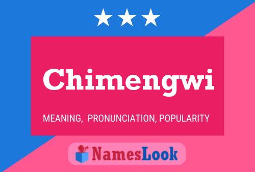 Chimengwi 名字海报