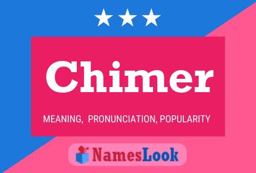 Chimer 名字海报