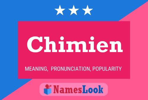 Chimien 名字海报