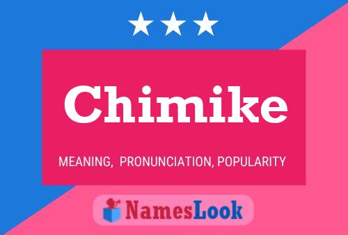 Chimike 名字海报