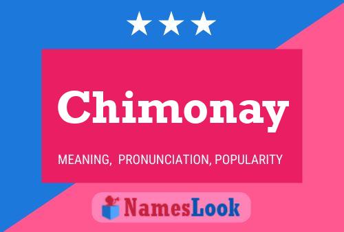 Chimonay 名字海报