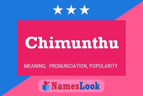 Chimunthu 名字海报