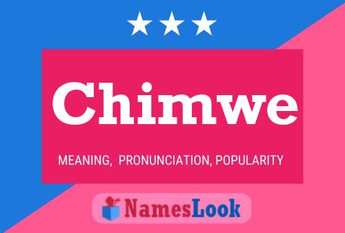 Chimwe 名字海报