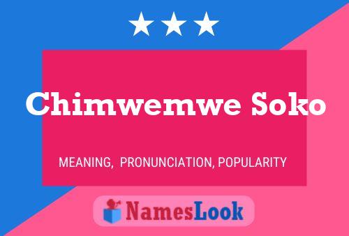 Chimwemwe Soko 名字海报