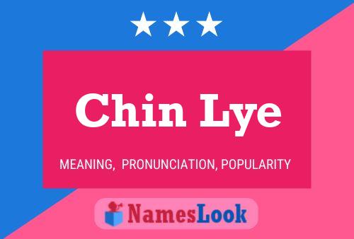 Chin Lye 名字海报