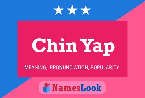 Chin Yap 名字海报