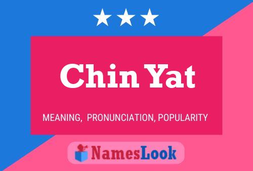 Chin Yat 名字海报