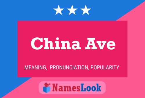 China Ave 名字海报