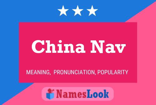 China Nav 名字海报