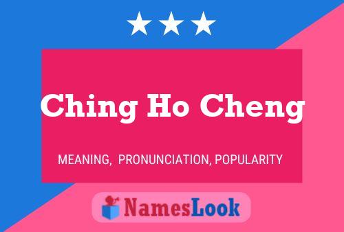 Ching Ho Cheng 名字海报