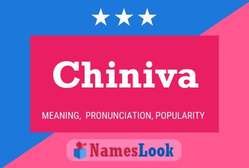 Chiniva 名字海报