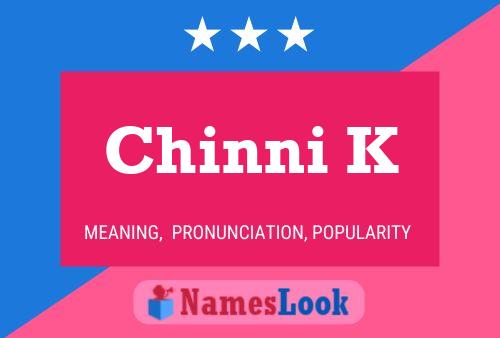 Chinni K 名字海报