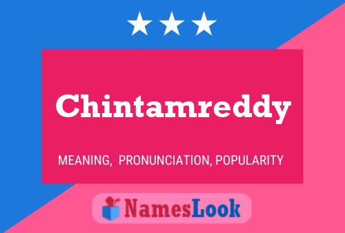 Chintamreddy 名字海报