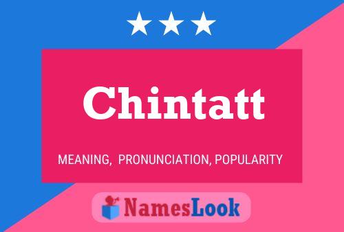 Chintatt 名字海报