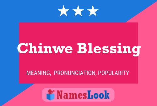 Chinwe Blessing 名字海报