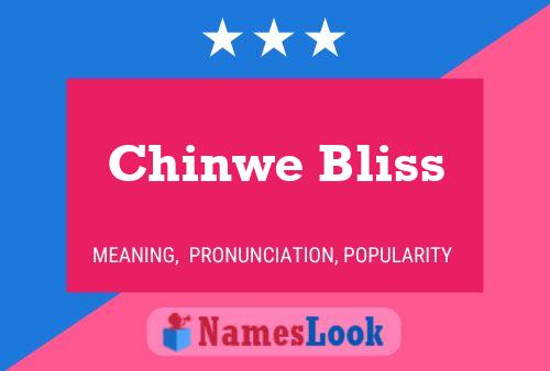 Chinwe Bliss 名字海报