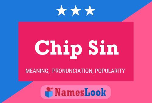 Chip Sin 名字海报