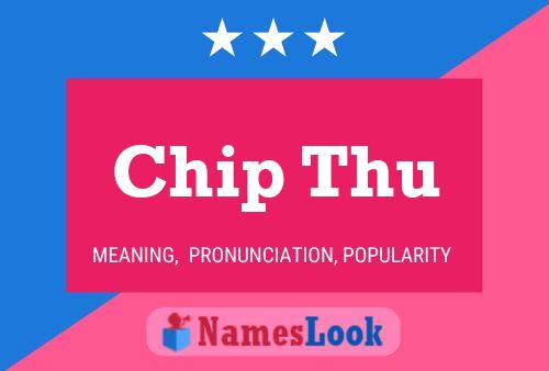 Chip Thu 名字海报