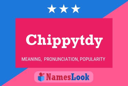 Chippytdy 名字海报