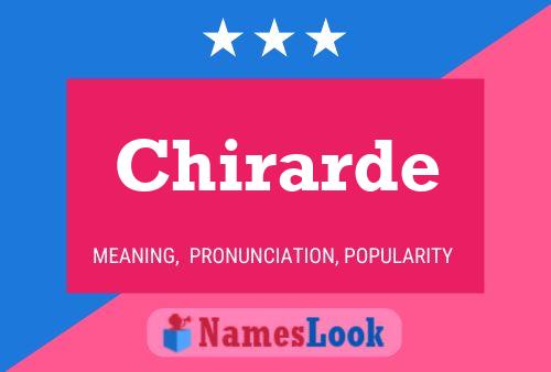 Chirarde 名字海报