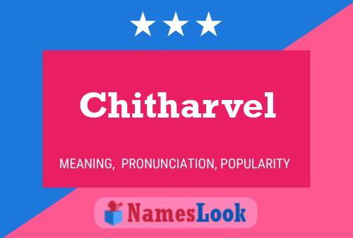 Chitharvel 名字海报