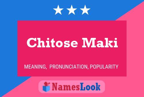 Chitose Maki 名字海报