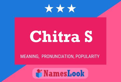 Chitra S 名字海报