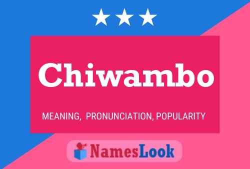 Chiwambo 名字海报