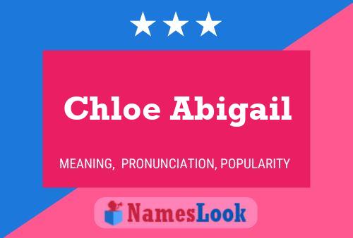 Chloe Abigail 名字海报