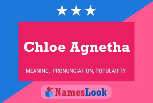 Chloe Agnetha 名字海报