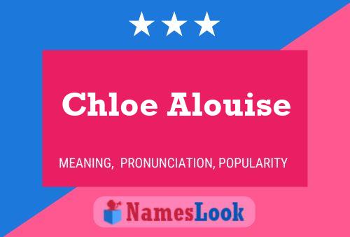 Chloe Alouise 名字海报