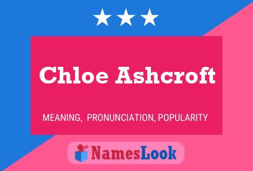 Chloe Ashcroft 名字海报