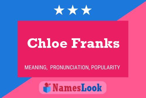 Chloe Franks 名字海报